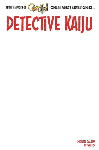[FEB257672] Detective Kaiju #1 of 4 (Cover E Limited Edition Blank Variant)