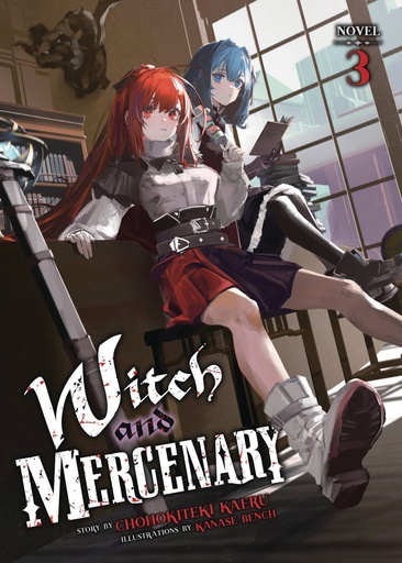 [APR251943] Witch and Mercenary, Vol. 3 (Light Novel)
