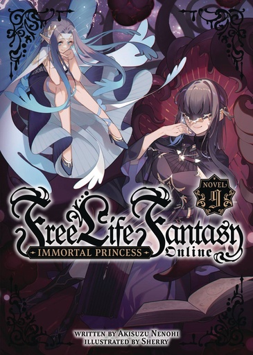[APR251936] Free Life Fantasy Online: Immortal Princess, Vol. 9 (Light Novel)