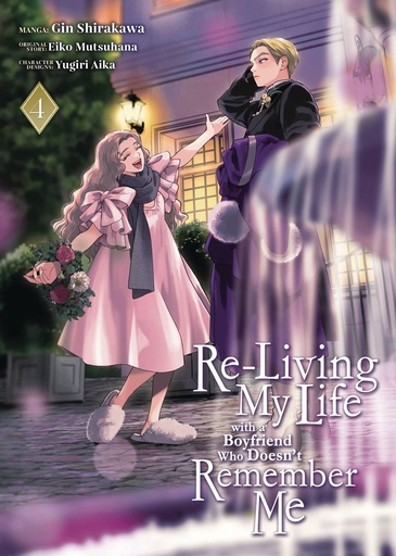 [APR251917] Re-Living My Life with a Boyfriend Who Doesn’t Remember Me, Vol. 4