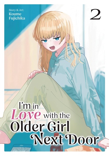 [APR251903] I'm in Love with the Older Girl Next Door, Vol. 2