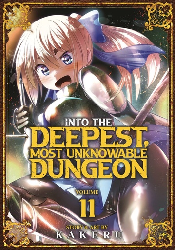 [APR251794] Into the Deepest, Most Unknowable Dungeon, Vol. 11