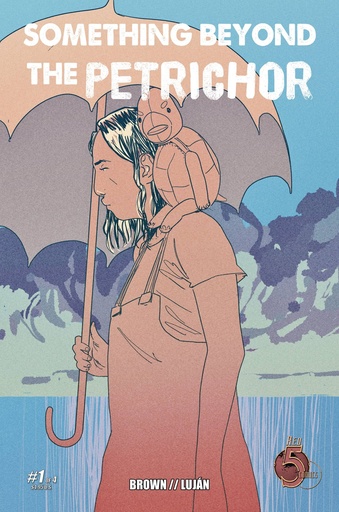 [APR251633] Something Beyond the Petrichor #1
