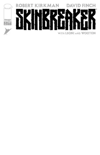 Skinbreaker #1 (Cover I Blank Variant)