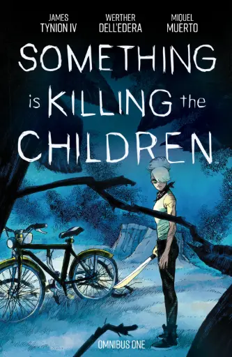 [JUL252885] Something Is Killing The Children Omnibus, Vol. 1 (Trade Paperback)