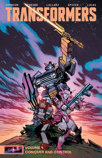 [SEP251740] Transformers, Vol. 4 (Conquer and Control Direct Market Exclusive, Trade Paperback)