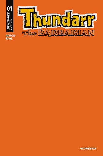 [NOV255025] Thundarr the Barbarian #1 (Cover T Orange Blank Authentix Variant)