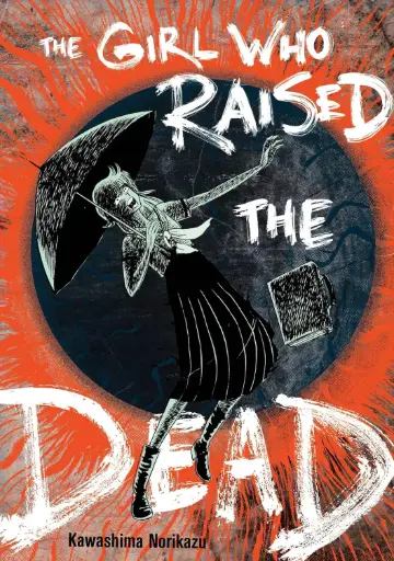 [JUL255029] The Girl Who Raised the Dead