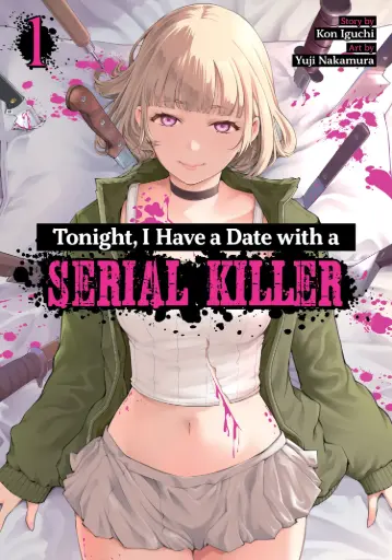 [DEC251670] Tonight, I Have a Date with a Serial Killer, Vol. 1