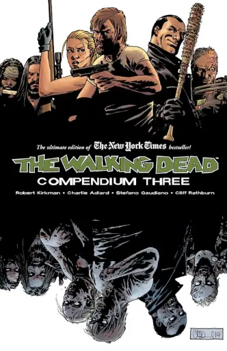 [AUG150497] The Walking Dead Compendium, Vol. 3 (Trade Paperback)