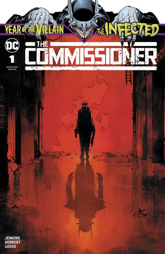 Infected: The Commissioner #1